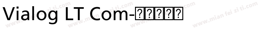 Vialog LT Com字体转换